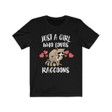 Just A Girl Who Loves Raccoons Shirt, Raccoon Lover Shirt, Raccoon Lover Gift, Raccoon Shirt, Raccoon Tee, Animal Adult Kids Image 1