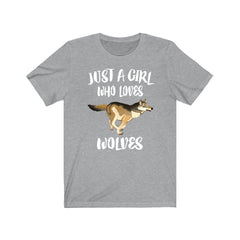 Just a girl who loves wolves wild pack canine apex predator tee