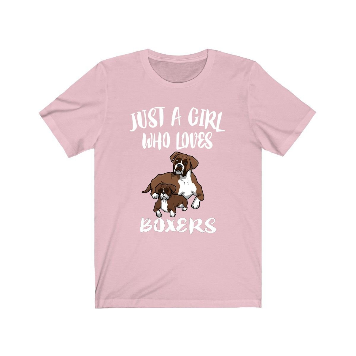 Just A Girl Who Loves Boxers Shirt, Boxer Dogs Lover, Boxer Gift, Boxer Lover Shirt, Animal Adult Toddler Infant Kids Gift T-Shirt Image 1