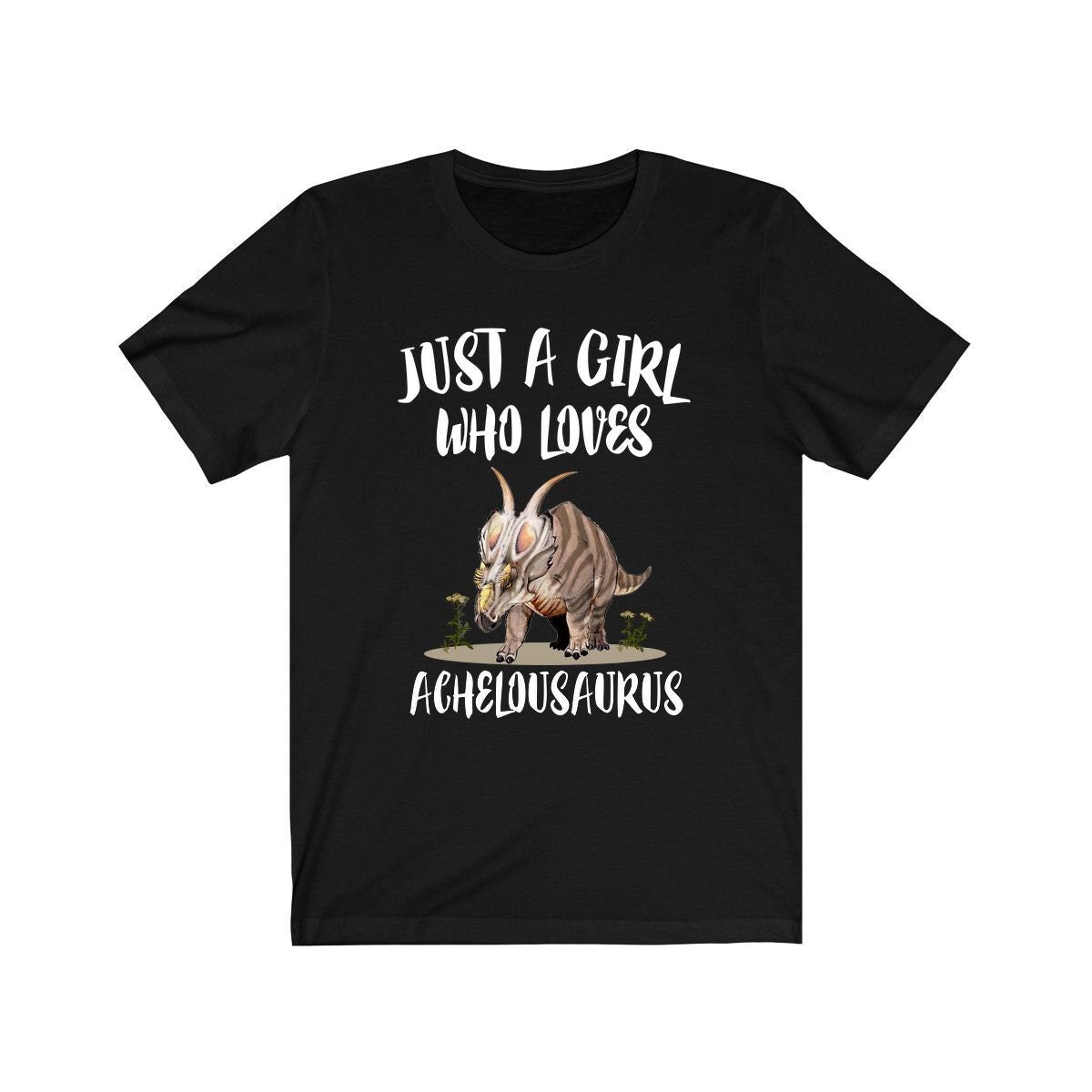 Just A Girl Who Loves Achelousaurus Dinosaur Shirt, Achelousaurus Dinosaur, Dinosaur Lover Shirt Animal Adult Toddler Kids Gift T-Shirt Image 1