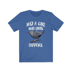 Just a girl who loves dippers aquatic songbird bird watching tee
