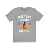 Just A Girl Who Loves Buddha Adult Toddler Infant Kids Gift T-Shirt Image 2