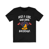 Just A Girl Who Loves Buddha Adult Toddler Infant Kids Gift T-Shirt Image 1
