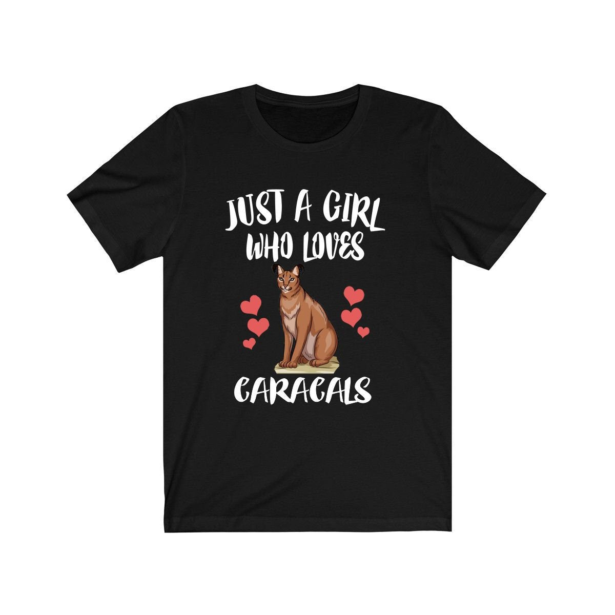 Just A Girl Who Loves Caracals Cats Shirt, Caracal lover Shirt, Caracal Gift, Animal Adult Toddler Infant Kids Gift T-Shirt Image 1