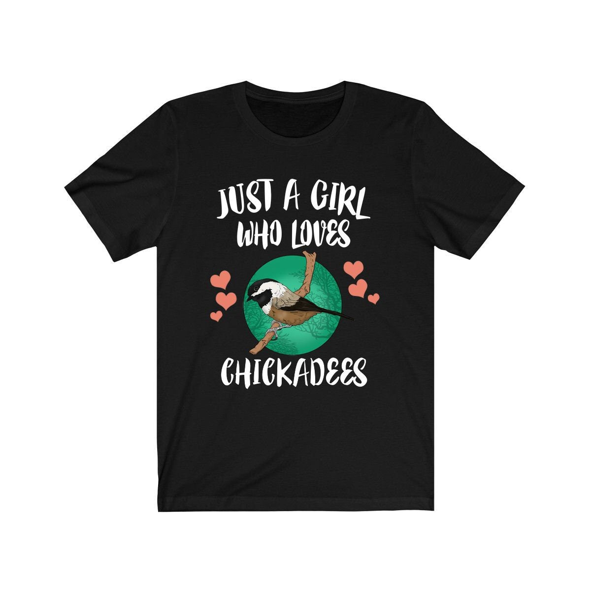 Just A Girl Who Loves Chickadees Shirt, Birds Birding Shirt, Chickadee Lover Gift, Animal Adult Toddler Infant Kids Gift T-Shirt Image 2