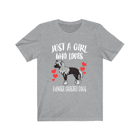 Just A Girl Who Loves Chinese Crested Dogs Shirt - Chinese Crested print design