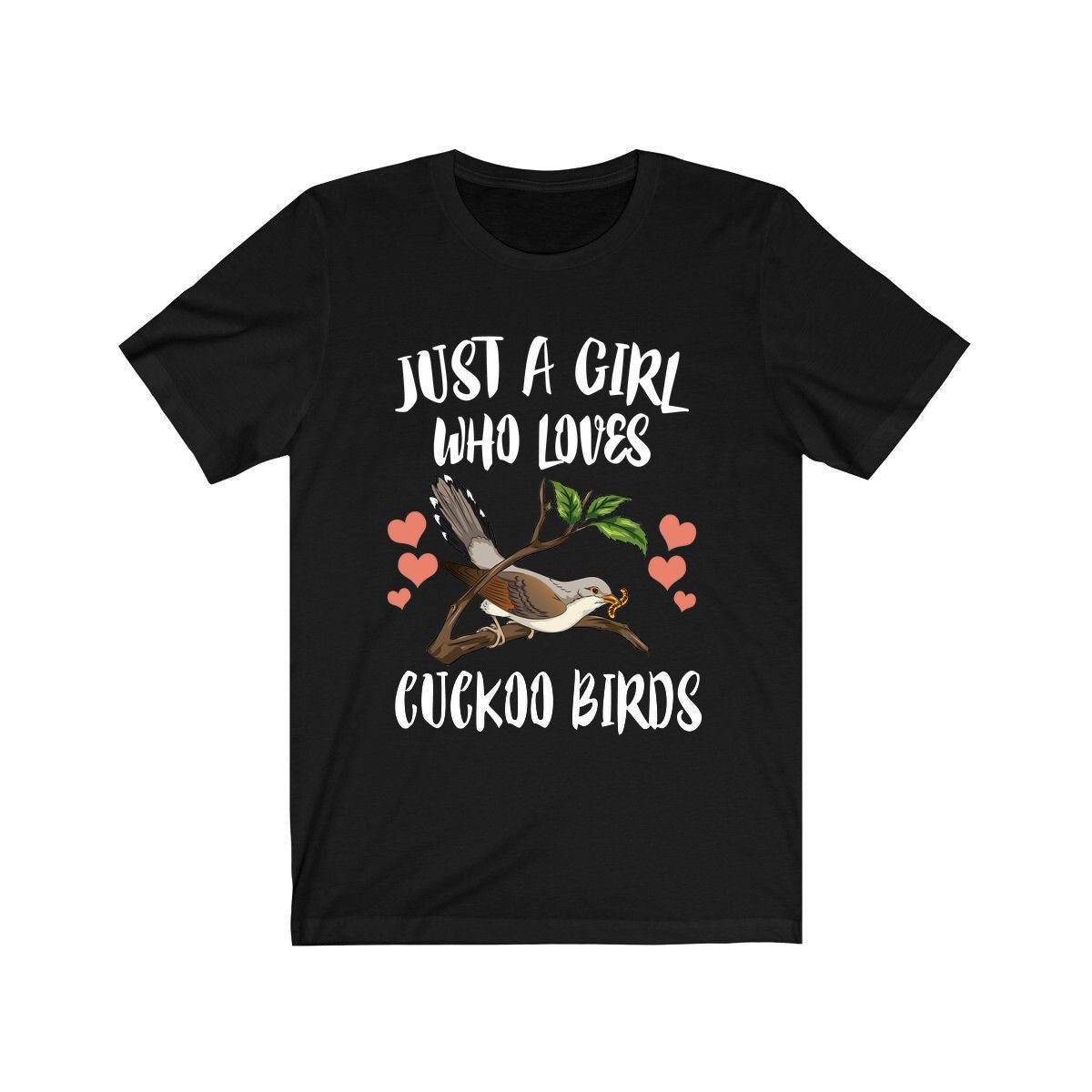 Just A Girl Who Loves Cuckoo Birds Shirt, Cuckoo Bird Shirt, Birding Gift, Birding Shirt, Cuckoo Bird Lover Animal Toddler Kids Gift T-Shirt Image 1