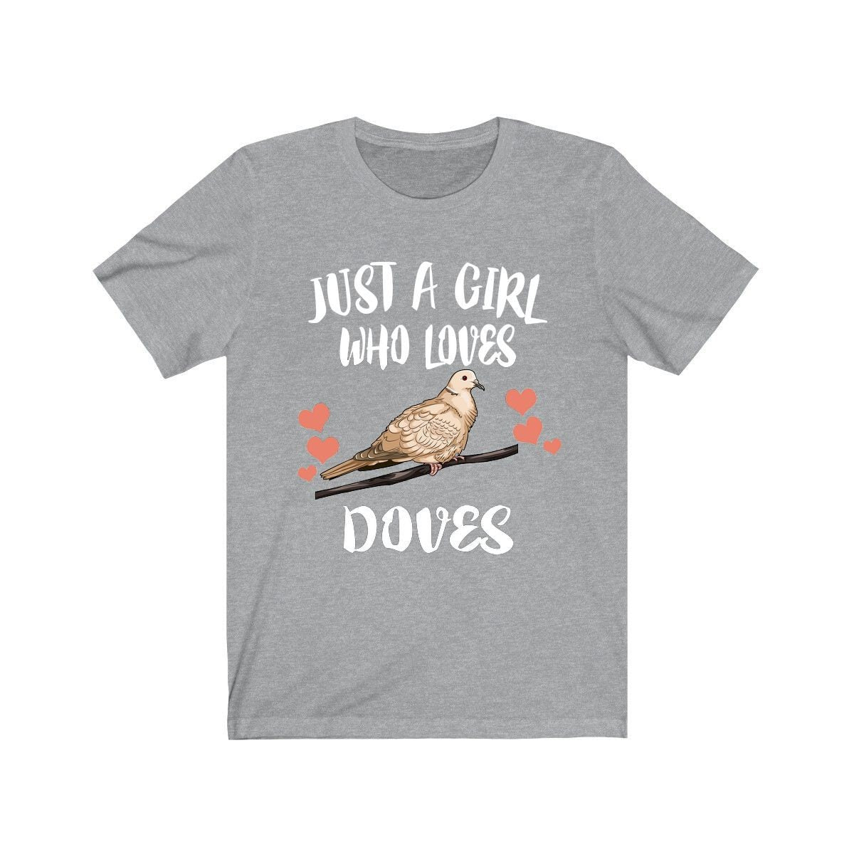 Just A Girl Who Loves Doves Birds Shirt, Birding Shirt, Dove Shirt, Bird Shirt, Animals Adult Toddler Infant Kids Gift T-Shirt Image 3