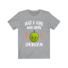 Just A Girl Who Loves Durian Fruit Shirt - durian print design