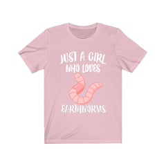 Just a girl who loves earthworms garden soil helper tee
