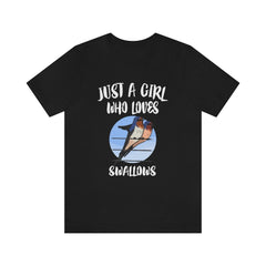 Just a girl who loves swallows aerial insectivore migration bird tee