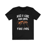 Just A Girl Who Loves Fire Ants Animal Lover Adult Toddler Infant Kids Gift T-Shirt Image 4