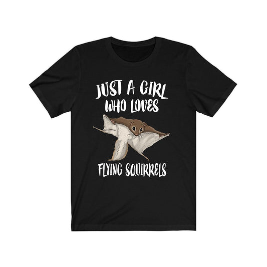 Just a girl who loves flying squirrels nocturnal gliding rodent tee