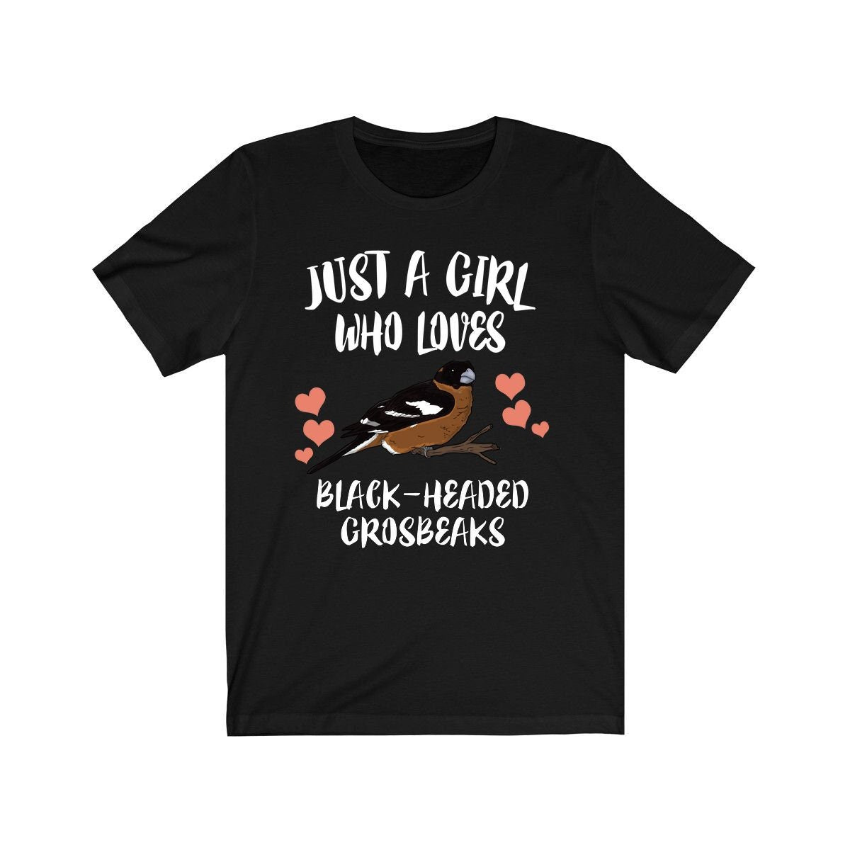 Just A Girl Who Loves Black-headed Grosbeaks Shirt, Grosbeaks Bird Shirt, Birds Birding Animal Lover Adult Toddler Infant Kids Gift T-Shirt Image 2