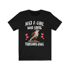 Just a girl who loves ferruginous hawks prairie raptor lover tee