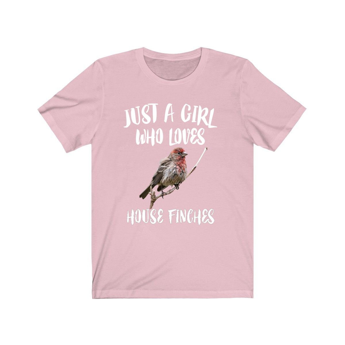 Just A Girl Who Loves House Finches Birds Birding Animal Lover Adult Toddler Infant Kids Gift T-Shirt Image 4