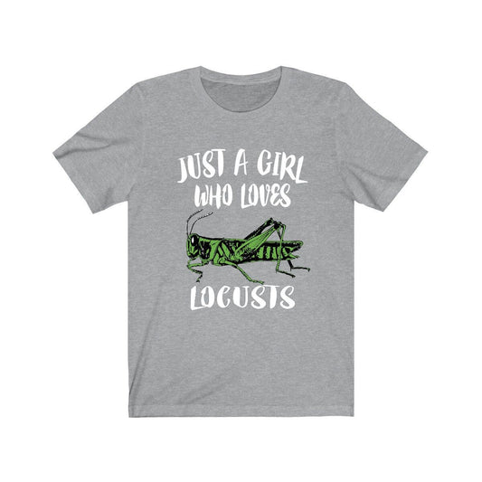 Just a girl who loves locusts swarming grasshopper insect tee
