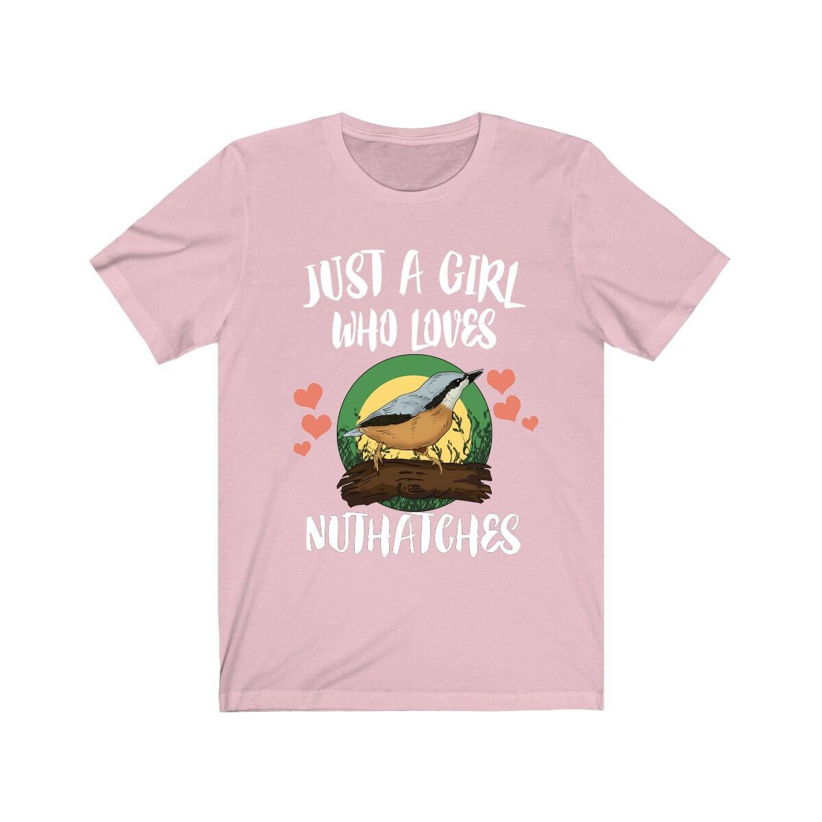 Just A Girl Who Loves Nuthatches Shirt, Birds Birding Shirt, Nuthatch Lover Shirt, Nuthatch Shirt, Animal Adult Toddler Kids Gift T-Shirt Image 2