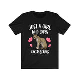 Just A Girl Who Loves Ocelots Cat Animal Lover Adult Toddler Infant Kids Gift T-Shirt Image 1