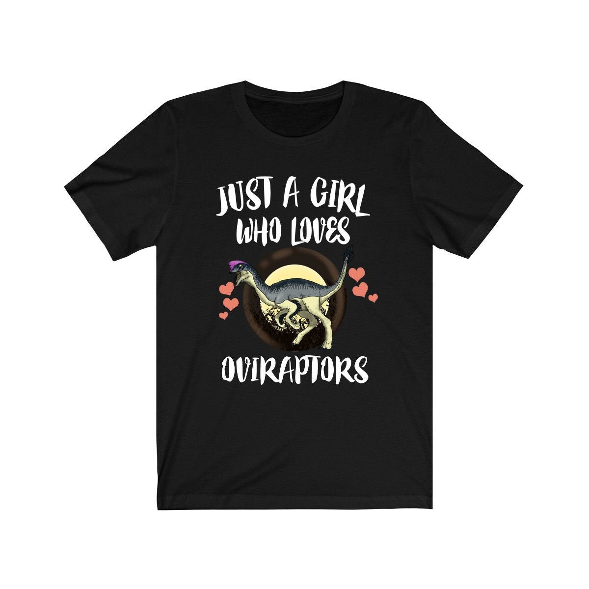 Just A Girl Who Loves Oviraptors Dinosaur Shirt, Oviraptor Lover Shirt, Dinosaur Lover Shirt, Animal Adult Toddler Infant Kids Gift T-Shirt Image 1