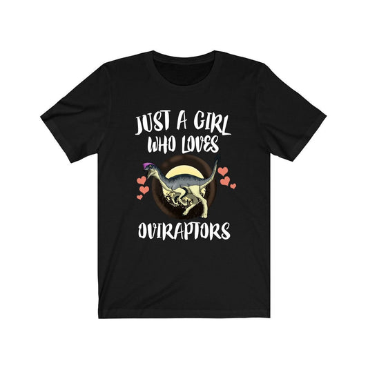 Just A Girl Who Loves Oviraptors Dinosaur Shirt, Oviraptor Lover Shirt, Dinosaur Lover Shirt, Animal Adult Toddler Infant Kids Gift T-Shirt Image 1