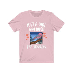 Just a girl who loves pine grosbeaks boreal finch songbird tee