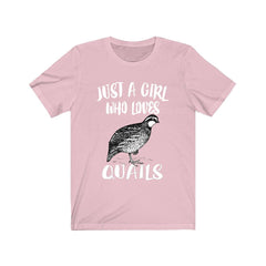 Just a girl who loves quails ground game bird lover tee