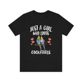 Just A Girl Who Loves Cockatiels Birds Shirt, Cockatiel Lover Shirt, Cockatiel Gift, Parrot Shirt,  Adult Kids Animal T-Shirt Image 1