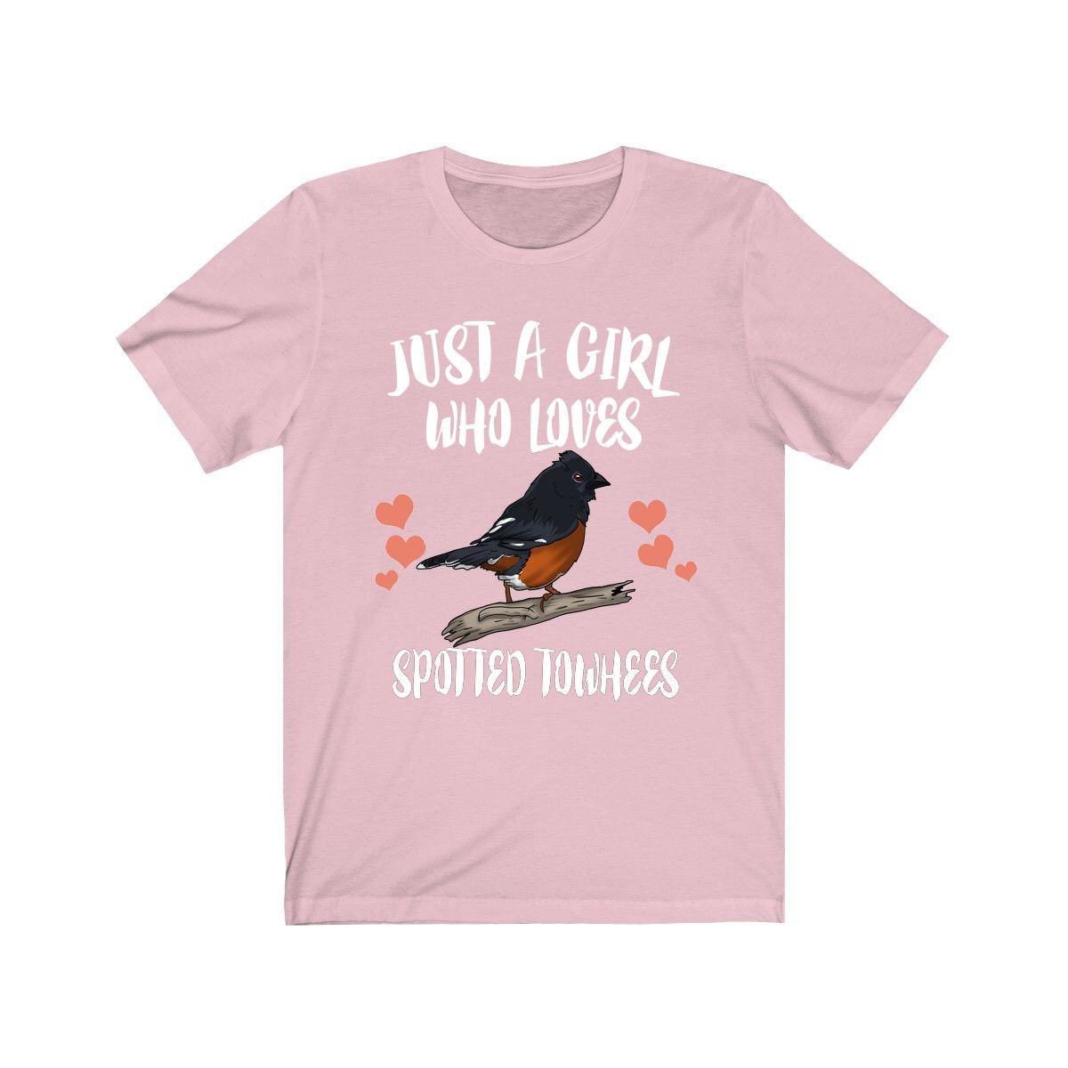 Just A Girl Who Loves Spotted Towhees Birds Birding Animal Lover Adult Toddler Infant Kids Gift T-Shirt Image 2