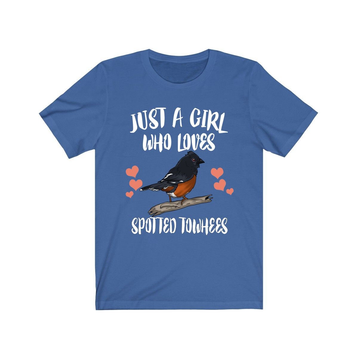 Just A Girl Who Loves Spotted Towhees Birds Birding Animal Lover Adult Toddler Infant Kids Gift T-Shirt Image 3