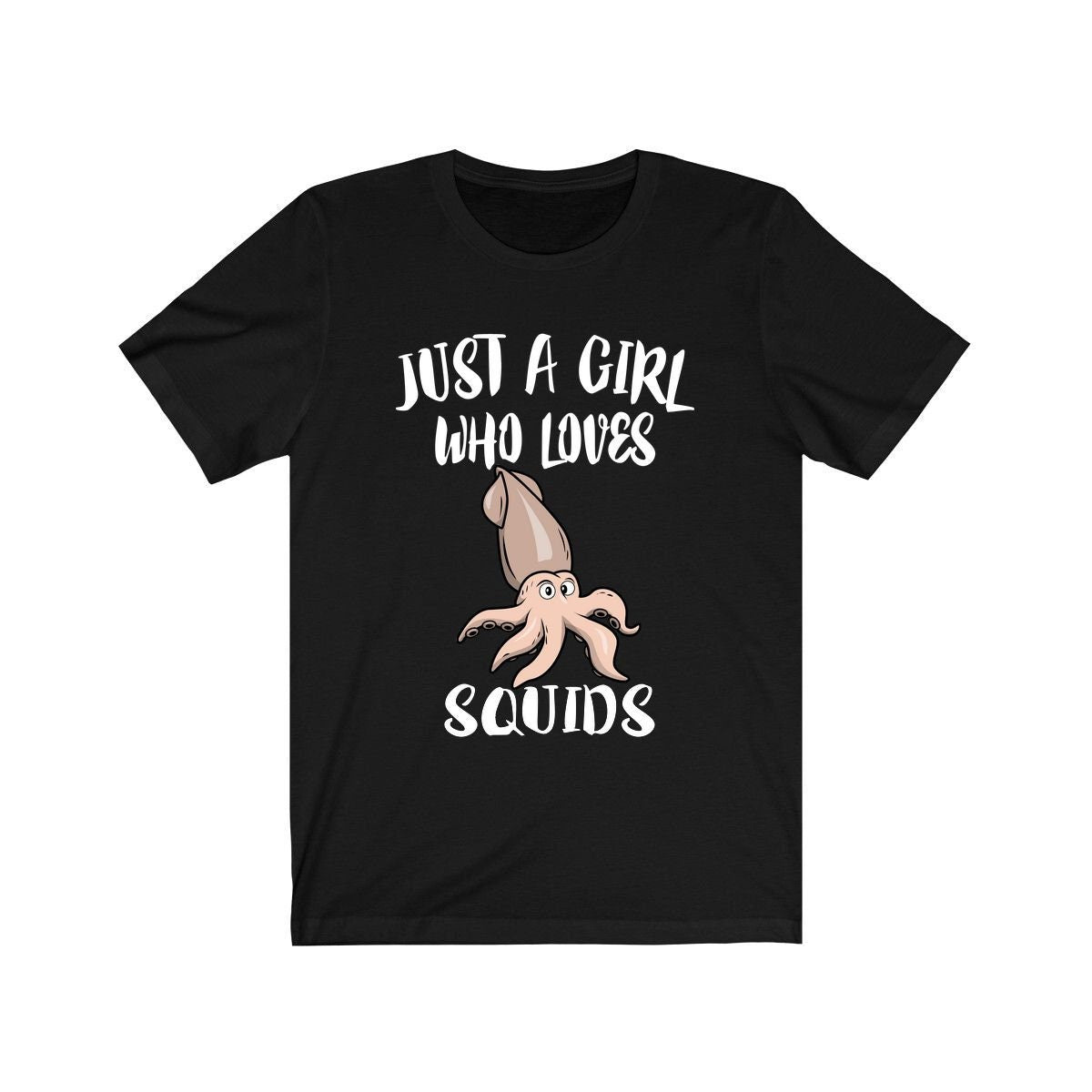 Just A Girl Who Loves Squids Animal Lover Adult Toddler Infant Kids Gift T-Shirt Image 4