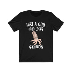 Just A Girl Who Loves Squids Shirt - squid print design