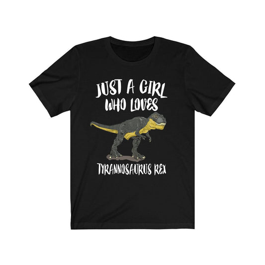 Just A Girl Who Loves Tyrannosaurus Rex Shirt, T-Rex Dinosaur Shirt, Dinosaur Lover Shirt, Animal Adult Toddler Infant Kids Gift T-Shirt Image 1