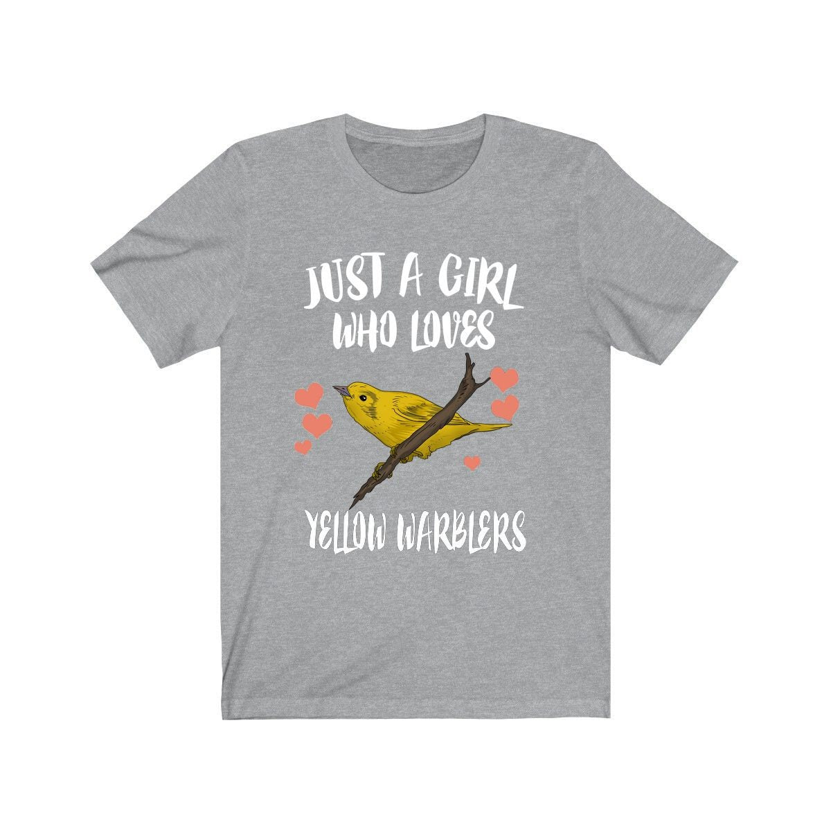 Just A Girl Who Loves Yellow Warblers Bird Birding Animal Lover Adult Toddler Infant Kids Gift T-Shirt Image 2