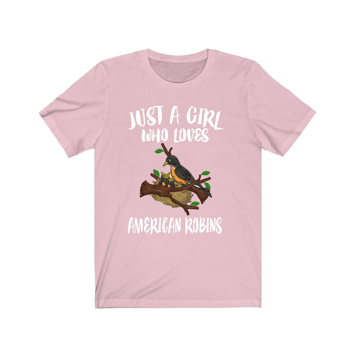 Just A Girl Who Loves American Robins Bird Birding Animal Lover Adult Toddler Infant Kids Gift T-Shirt Image 3