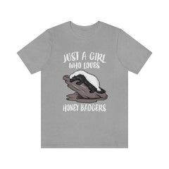 Just A Girl Who Loves Honey Badgers Shirt - honey badger print design
