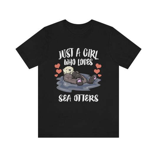 Just A Girl Who Loves Sea Otters Shirt - sea otter print design