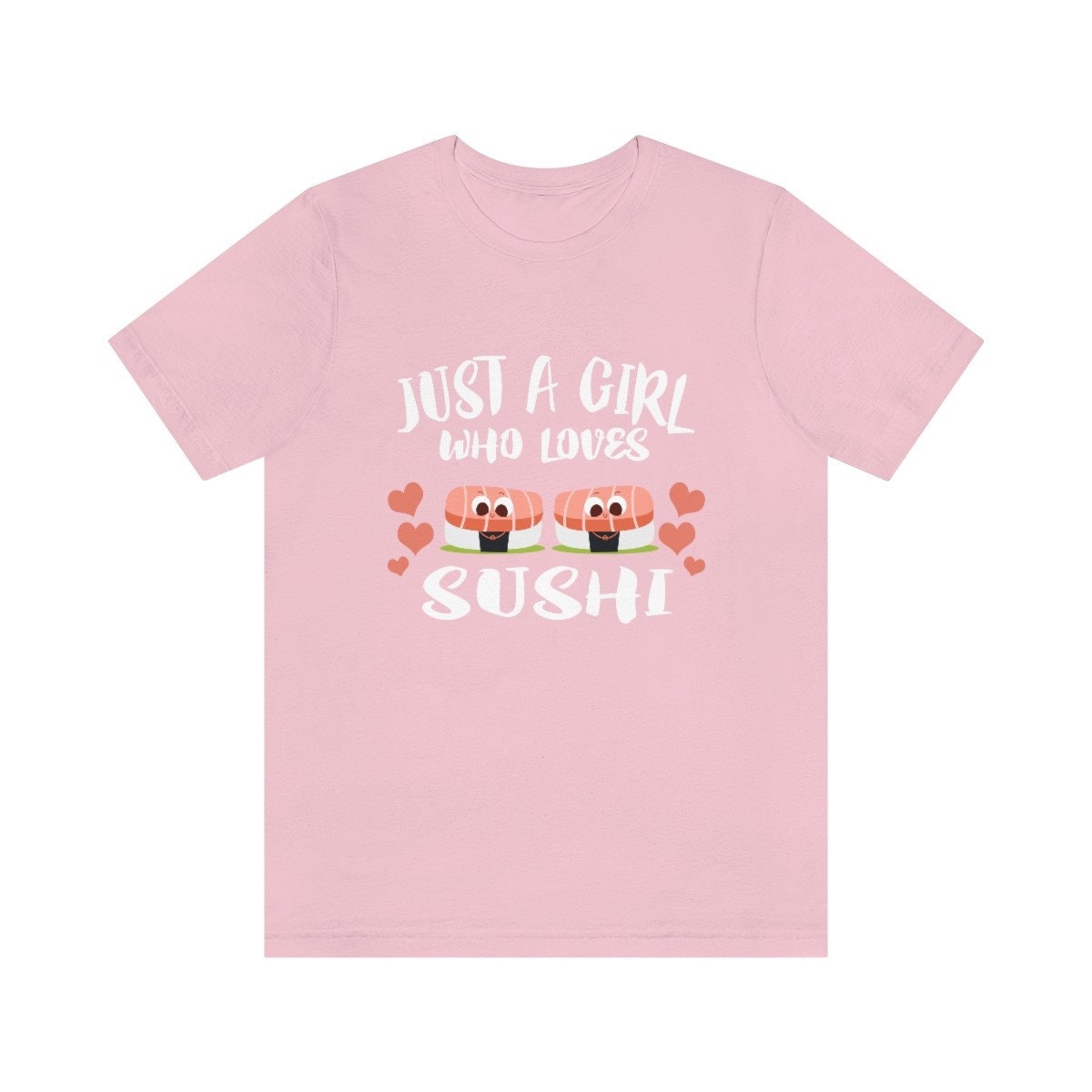 Just A Girl Who Loves Sushi Shirt, Sushi Lover Shirt, Sushi Gift, Sushi Shirt, Adult Kids Animal T-Shirt Image 3
