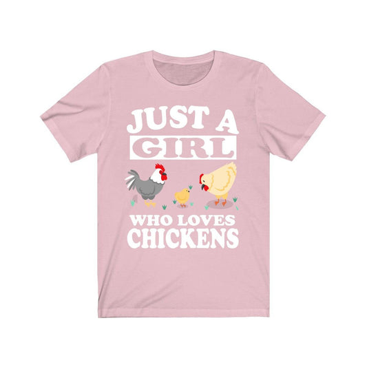 Just a girl who loves chickens backyard farm hen lover tee