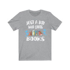 Just A Boy Who Loves Books Shirt - books print design
