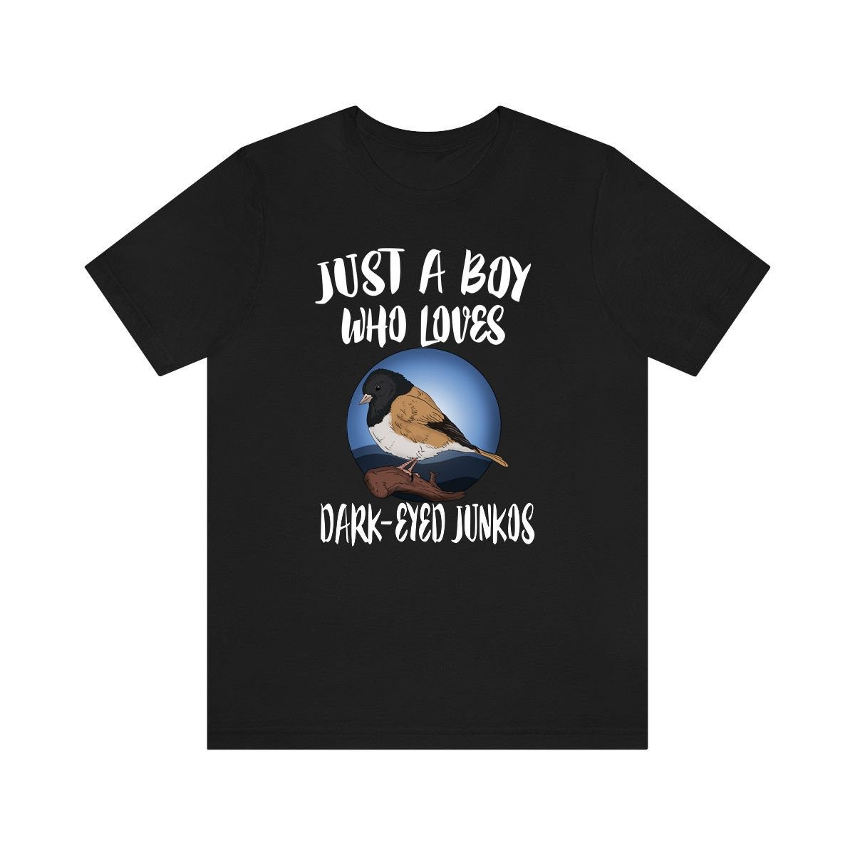 Just a boy who loves dark eyed juncos snowbird winter sparrow tee