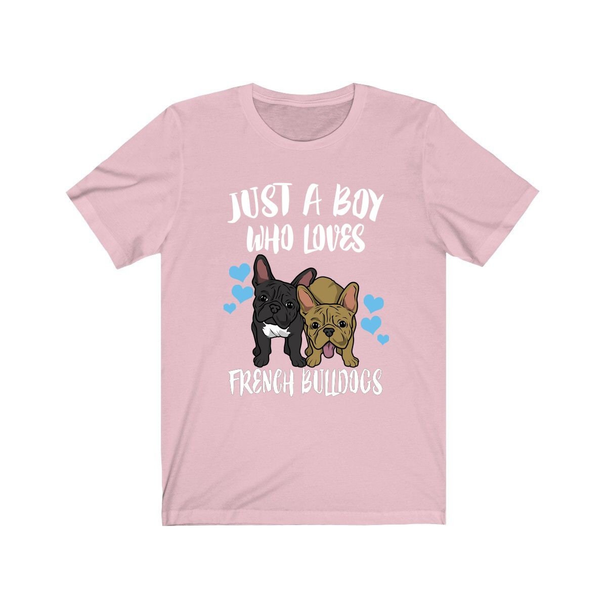Just A Boy Who Loves French Bulldogs Shirt, French Bulldog Lover Shirt, Dog Shirt, Bulldog Lover Gift, Animal Adult Kids T-Shirt Image 4