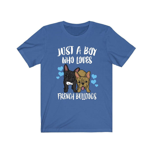 Just A Boy Who Loves French Bulldogs Shirt - French Bulldog print design
