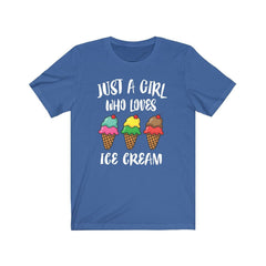 Just a girl who loves ice cream dessert foodie lover tee