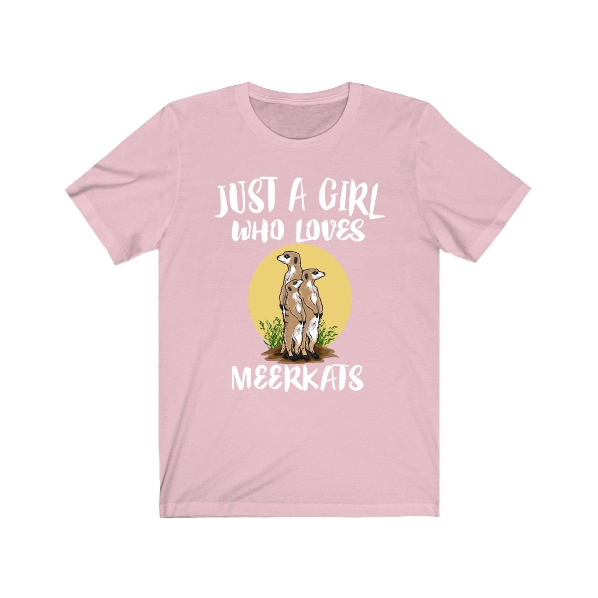 Just A Girl Who Loves Meerkats Shirt, Meerkat Lover Shirt, Meerkat Lover Gift, Animal Lover Shirt, Adult Toddler Infant Kids Gift T-Shirt Image 3