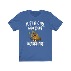 Just a girl who loves orangutans Borneo Sumatra great ape tee