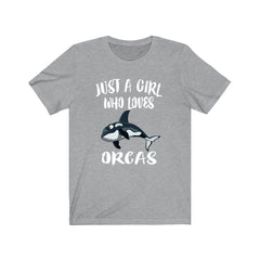 Just a girl who loves orcas killer whale marine mammal tee