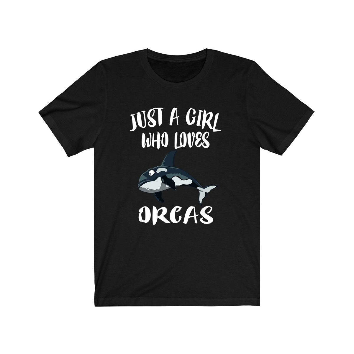 Just a girl who loves orcas killer whale marine mammal tee