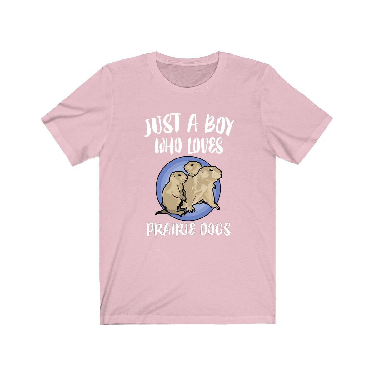Just A Boy Who Loves Prairie Dogs Shirt, Prairie Dog Lover Shirt, Prairie Dog Shirt, Prairie Dog Lover Gift, Animal Adult Kids T-Shirt Image 4