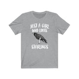 Just A Girl Who Loves Starlings Birds Shirt, Starling Lover Shirt, Birding Gift, Animal Lover Shirt, Adult Toddler Infant Kids Gift T-Shirt Image 1